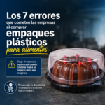 Los 7 errores al comprar empaques plásticos para alimentos.